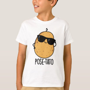 Pose-tato Funny Potato Pun T-Shirt