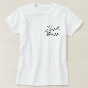 Posh Boss Minimalist White T-Shirt