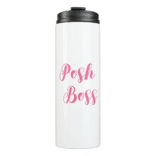 Posh Boss Tumpler Thermal Tumbler