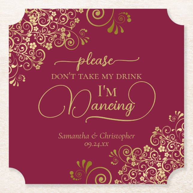 Posh Burgundy & Gold Don't Take My Drink Wedding Paper Coaster (Front)