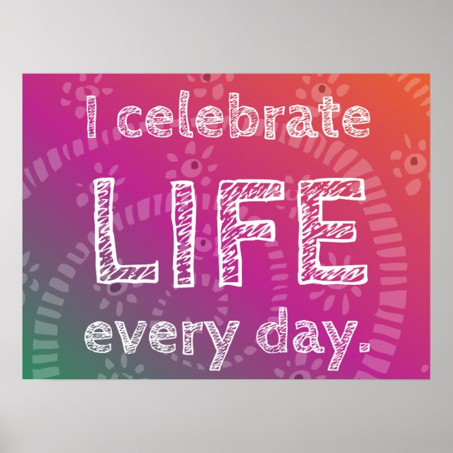 Positive Affirmation Celebration Of Life Poster (Front)