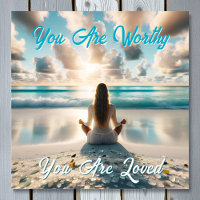 Positive Affirmation | I am Worthy of Love