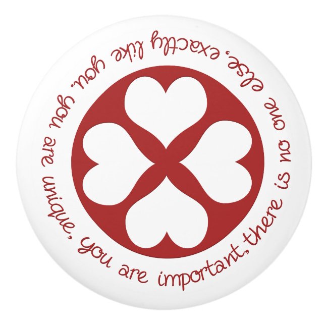 Positive affirmation You are Unique Red hearts Ceramic Knob (Front)