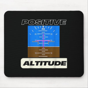 Positive Altitude Funny Pilots Aviation  Mouse Mat