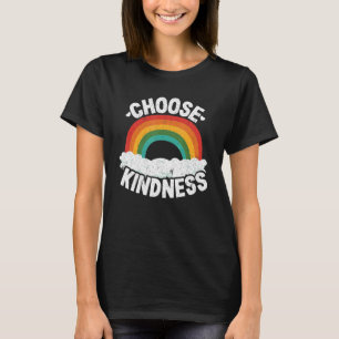 Positive Anti Bullying Rainbow Peace Hippie Choose T-Shirt
