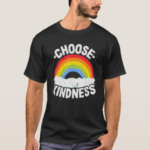 Positive Anti Bullying Rainbow Peace Hippie Choose T-Shirt