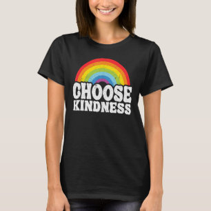 Positive Anti Bullying Rainbow Peace Hippie Choose T-Shirt