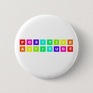 positive attitude 6 cm round badge