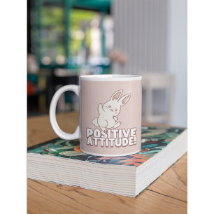 Positive Attitude Bunny - Cute kawai Motivational  Coffee Mug