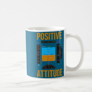 Positive attitude funny pilot aviation instrument coffee mug