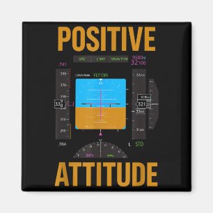 Positive attitude funny pilot aviation instrument  magnet