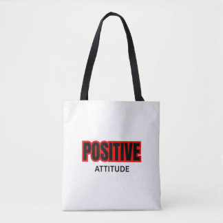 Positive Attitude Motivational Typography T-Shirt Tote Bag