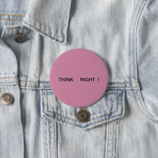 Positive Button. 7.5 Cm Round Badge