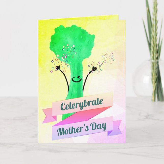 Positive Celery Pun - Celerybrate Mother's Day Card (Front)