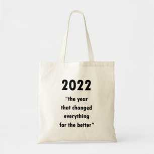 Positive Changes Happy New Year 2022 Tote Bag