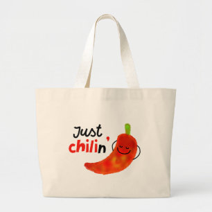 Positive Chili Pepper Pun - Just Chilin Large Tote Bag