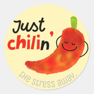 Positive Chilli Pepper Pun - Just Chilin Classic Round Sticker