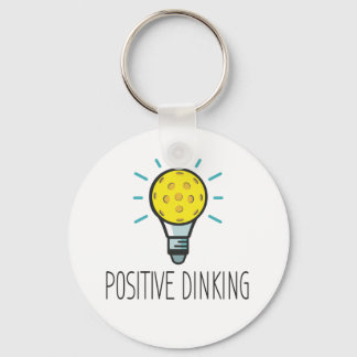 Positive Dinking Pickleball Keychain