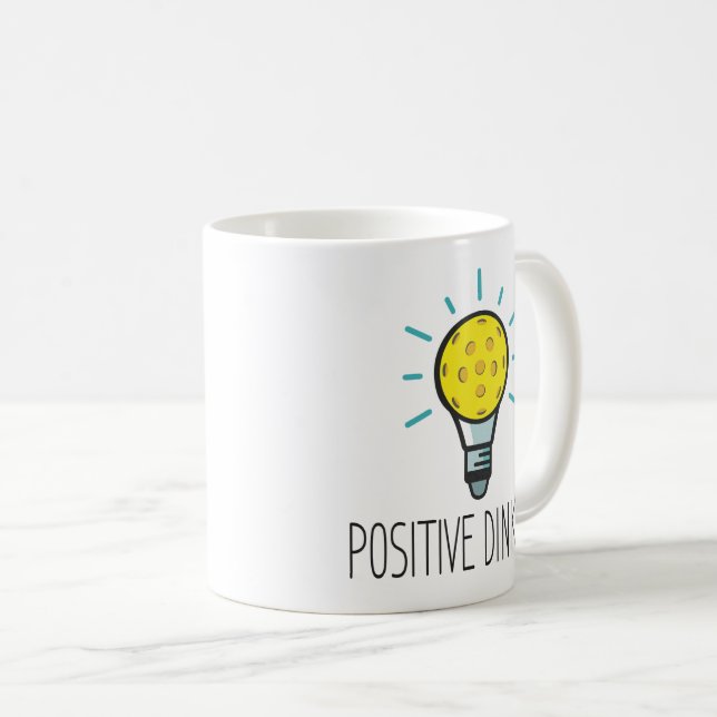 Positive Dinking Pickleball Mug (Front Right)