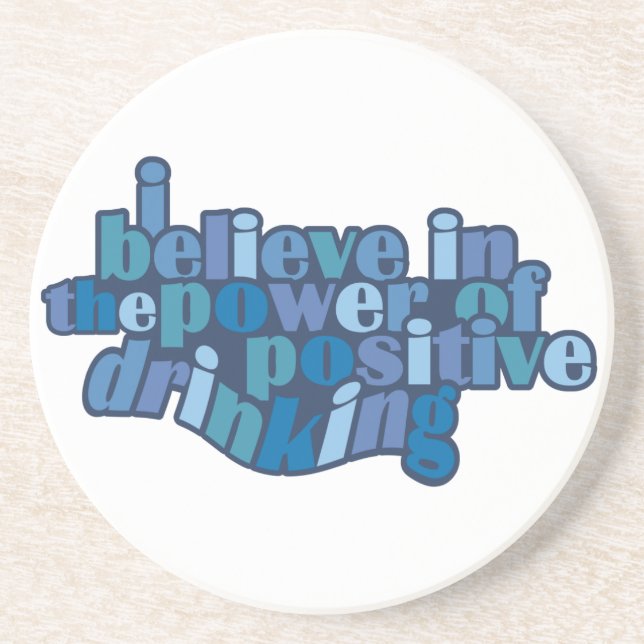 Positive Drinking coaster (Front)