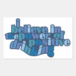 Positive Drinking stickers