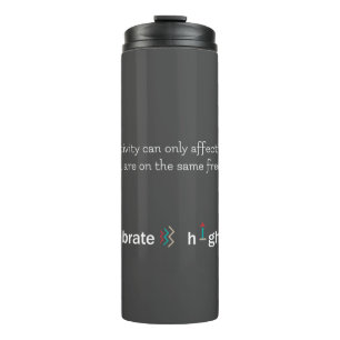 Positive Energy Great Vibes High Vibration Thermal Tumbler