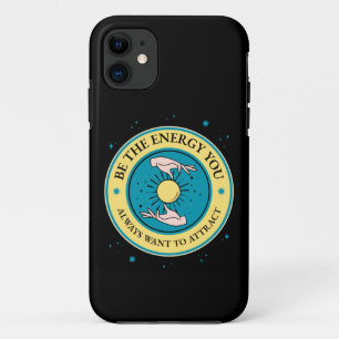 Positive energy motivation message iPhone 11 case