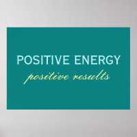 Positive Energy Positive Results Poster