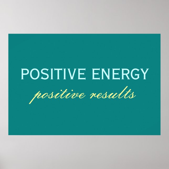 Positive Energy Positive Results Poster (Front)