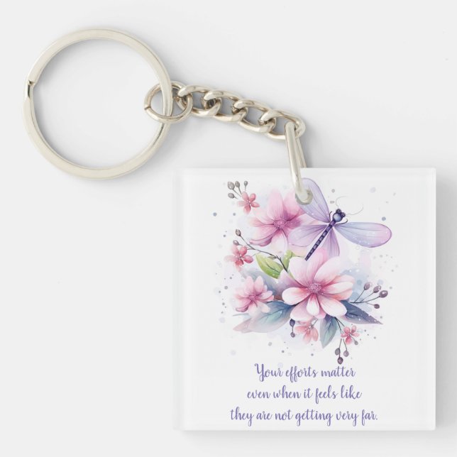 Positive flowers your efforts matter key ring (Front)