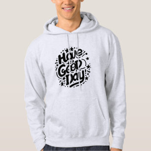 Positive Good Days Hoodie