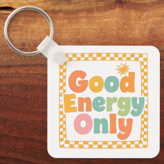 Positive "Good Energy Only" Checkered Frame Key Ring (Front)