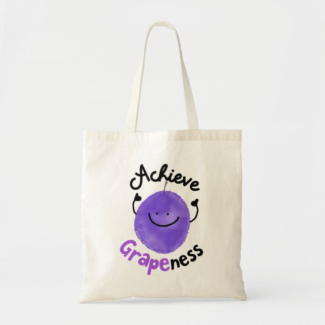 Positive Grape Pun - Achieve Grapeness Tote Bag (Front)