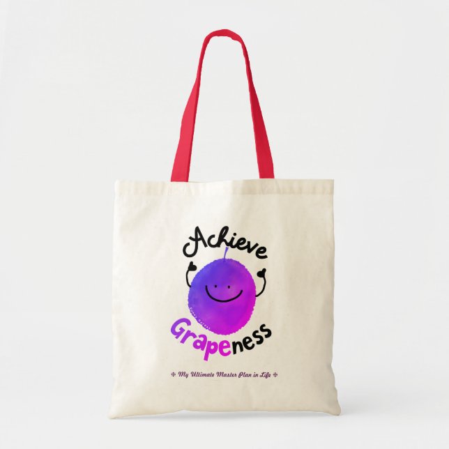 Positive Grape Pun - Achieve Grapeness Tote Bag (Front)