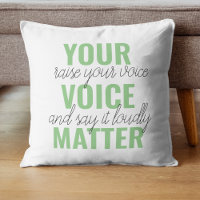 Positive Green Your Voice Matter Motivation Quote 
