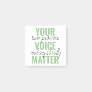 Positive Green Your Voice Matter Motivation Quote Post-it Notes