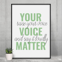 Positive Green Your Voice Matter Motivation Quote