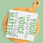 Positive Green Your Voice Matter Motivation Quote  Tea Towel<br><div class="desc">Positive Green Your Voice Matter Motivation Quote</div>