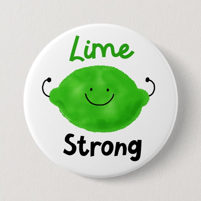 Positive Lime Pun - Lime Strong 7.5 Cm Round Badge (Front)