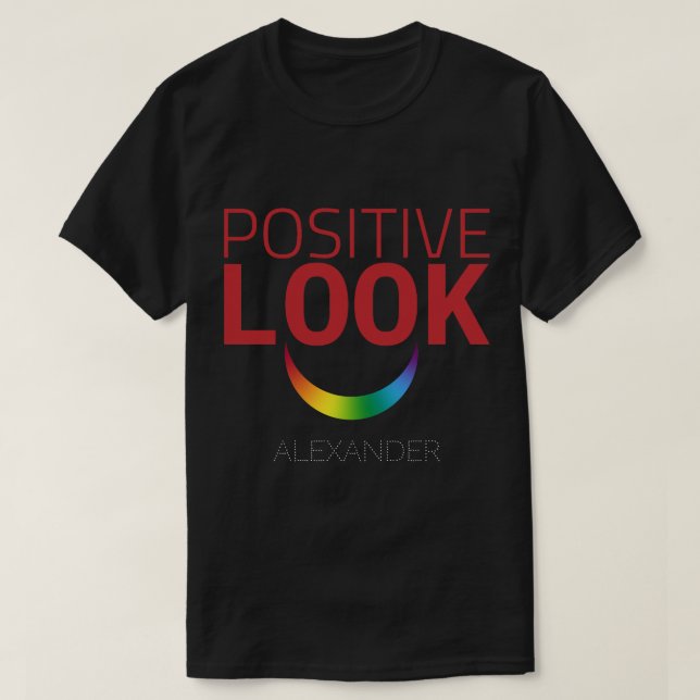 Positive Look Smile Eyes Red Rainbow GAY LGBT Name T-Shirt (Design Front)