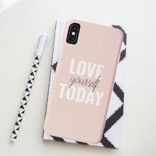 Positive Love Yourself Today Pastel Pink Quote iPhone XS Max Case