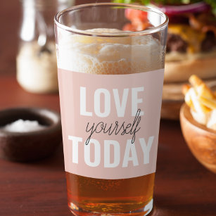  Positive Love Yourself Today Pastel Pink Quote  Glass