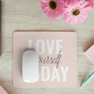  Positive Love Yourself Today Pastel Pink Quote  Mouse Mat