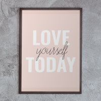 Positive Love Yourself Today Pastel Pink Quote