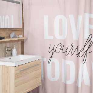  Positive Love Yourself Today Pastel Pink Quote  Shower Curtain