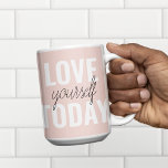 Positive Love Yourself Today Pastel Pink Quote  Two-Tone Coffee Mug<br><div class="desc">Positive Love Yourself Today Pastel Pink Quote</div>