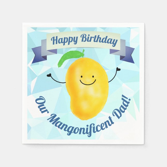 Positive Mango Pun - Birthday Mangonificent Dad Napkin (Front)