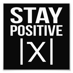 Positive Math Teacher Mathematics Maths Student Photo Print