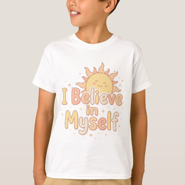 Positive Message for Confident Little Minds T-Shirt (Front)