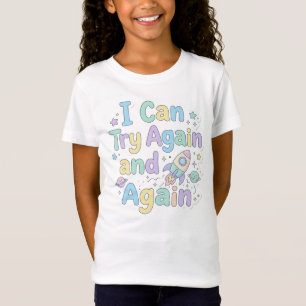 Positive Message for Persistent Little Achievers T-Shirt